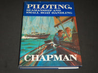 1971 PILOTING SEAMANSHIP & SMALL BOAT HANDLING BY CHARLES CHAPMAN- KD 23