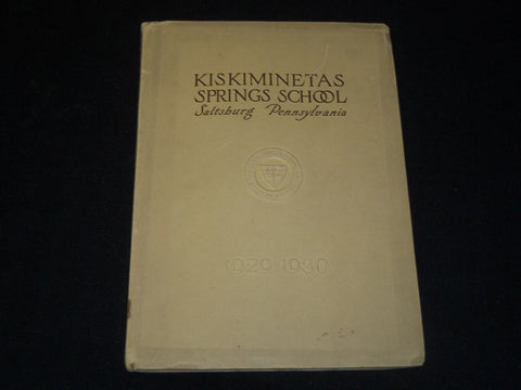 1929-1930 KISKIMINETAS SPRINGS SCHOOL FOR BOYS YEARBOOK - SALTSBURG PA - YB 1891