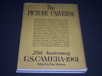 1960 THE PICTURE UNIVERSE U. S. CAMERA 1961 BOOK EDITED BY TOM MALONEY - I 769