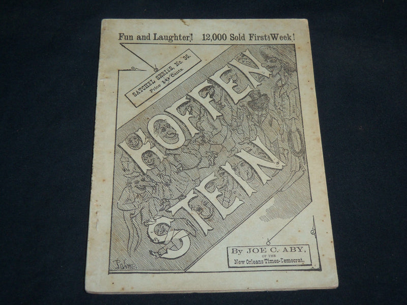 1882 THE TALES OF RUBER HOFFENSTEIN SOFTCOVER BOOK BY JOE C. ABY - J 6688