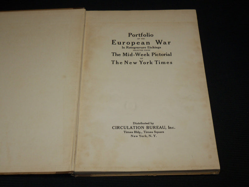 1916 FEB-AUG EUROPEAN WAR PICTORIAL BOOK - NEW YORK TIMES - R 711C