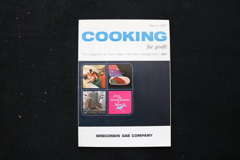 1971 MARCH COOKING FOR PROFIT MAGAZINE - KITCHENS OF UNITED COVER - E 10515