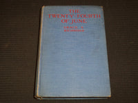 1914 THE TWENTY FOURTH OF JUNE HARDCOVER BOOK BY GRACE RICHMOND - KD 7934