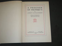 1920 A PRISONER OF TROTSKYS BY ANDREW KALPASCHNIKOFF BOOK - KD 5781