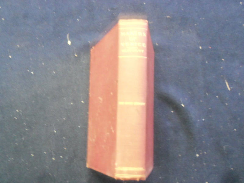 1900'S THE MAKERS OF VENICE HARDCOVER BOOK BY MRS. OLIPHANT - KD 8470