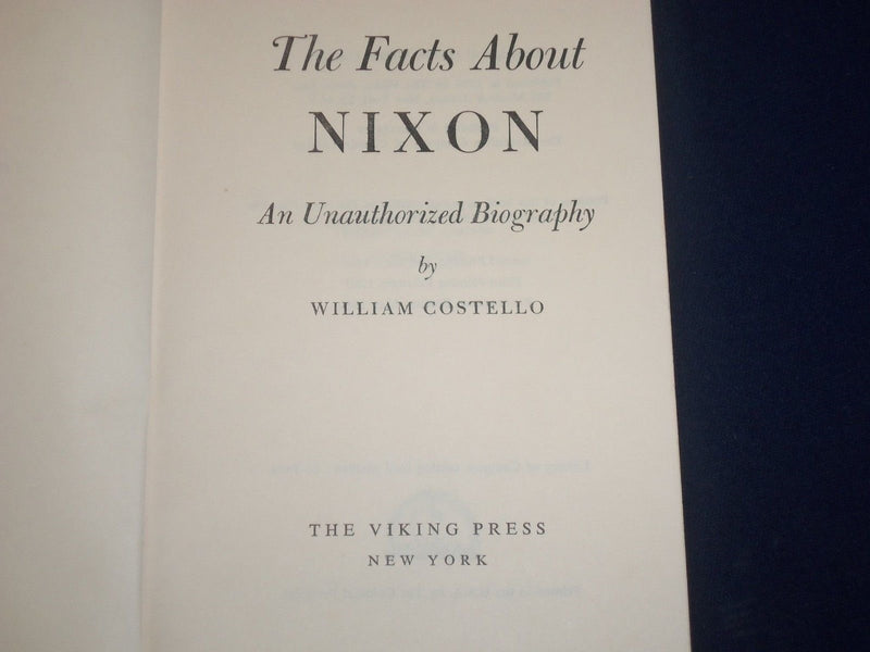 1960 THE FACTS ABOUT NIXON PAPERBACK BOOK BY WILLIAM COSTELLO - KD 2633