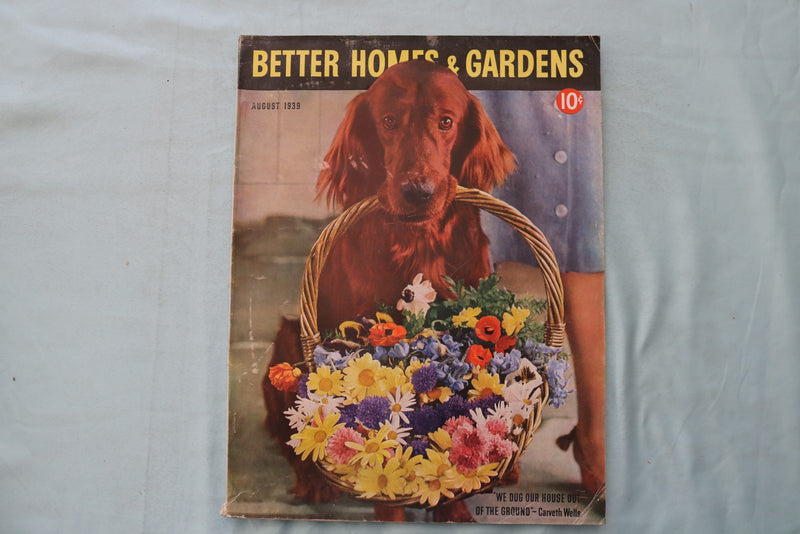 1939 AUG BETTER HOMES & GARDENS MAGAZINE - A DOG W/FLOWER BASKET COVER - E 26549