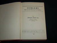 1936 SURGERY WITH REFERENCE TO PODIATRY HARDCOVER BOOK BY EDWARD ADAMS - KD 6990