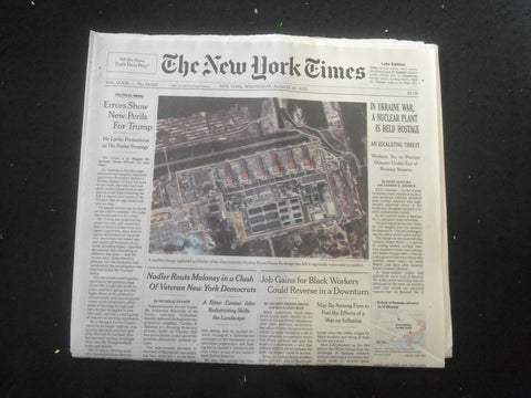 2022 AUGUST 24 NEW YORK TIMES - IN UKRAINE WAR, A NUCLEAR PLANT IS HELD HOSTAGE