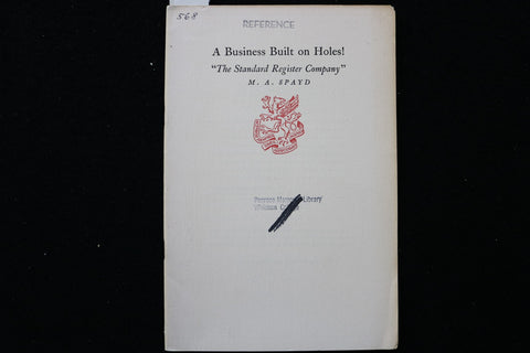 1957 A BUSINESS BUILT ON HOLES! SOFTCOVER BOOK BY M.A. SPAYD - K 3509
