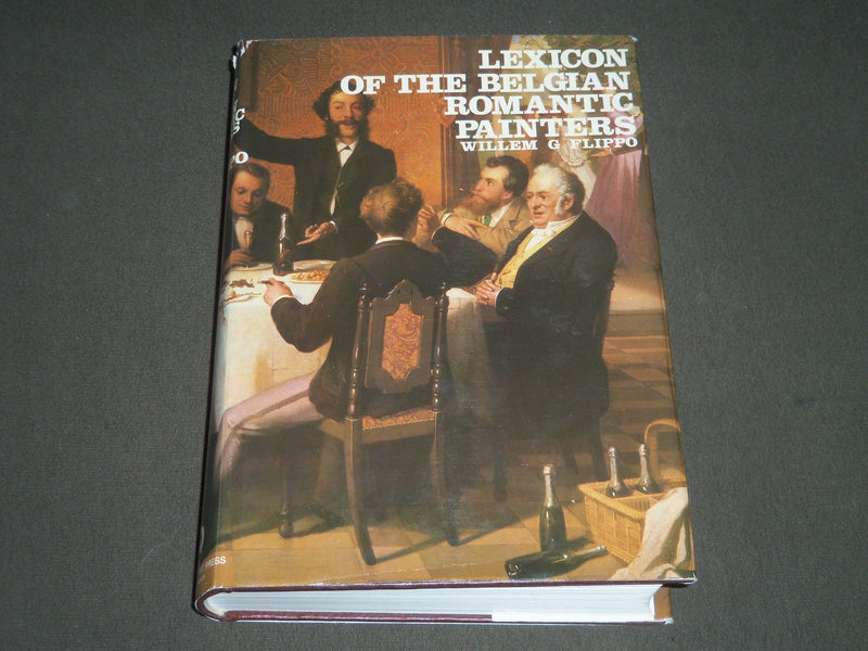 1981 LEXICON OF THE BELGIAN ROMANTIC PAINTERS BY WILLEM FLIPPO BOOK - KD 4068
