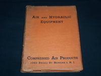 1947 AIR AND HYDRAULIC EQUIPMENT CATALOGUE - NEWARK NEW JERSEY - KD 1111J