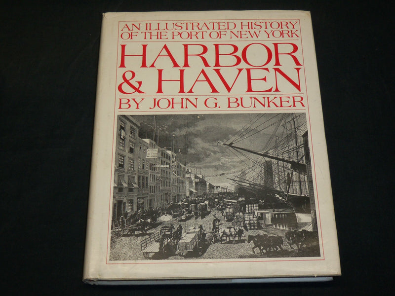 1979 HARBOR & HAVEN HARDCOVER BOOK BY JOHN G. BUNKER - KD 4047B