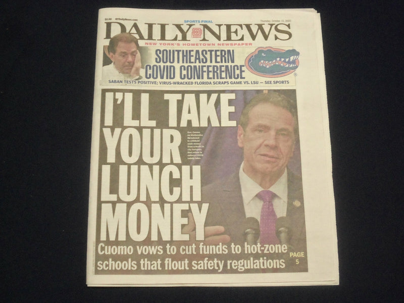 2020 OCTOBER 15 NEW YORK DAILY NEWS NEWSPAPER - CUOMO TO CUT SCHOLL LUNCH FUNDS