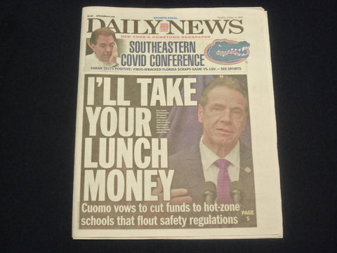 2020 OCTOBER 15 NEW YORK DAILY NEWS NEWSPAPER - CUOMO TO CUT SCHOLL LUNCH FUNDS