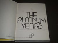 1974 THE PLATINUM YEARS BY BOB WILLOUHBY HARDCOVER BOOK - I 854