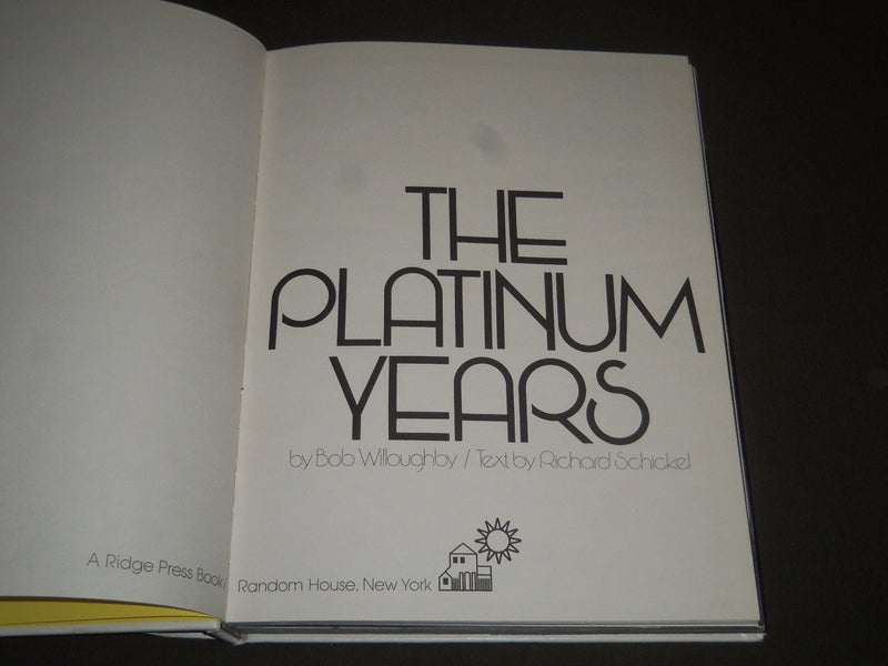 1974 THE PLATINUM YEARS BY BOB WILLOUHBY HARDCOVER BOOK - I 854