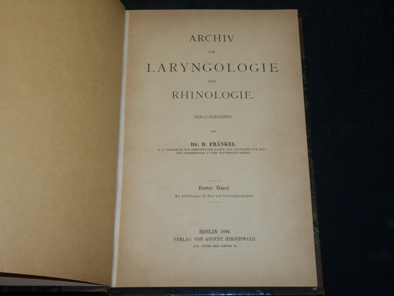 1894-1904 ARCHIV FUR LARYNGOLOGIE UND RHINOLOGIE GERMAN VOLUMES LOT OF 13 - KD 9