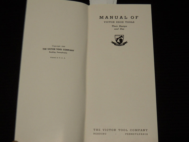 1944 THE VICTOR TOOL COMPANY MANUAL - WOODMAN - READING, PENNSYLVANIA - K 169
