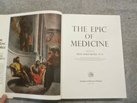 1962 THE EPIC OF MEDICINE EDITED BY FELIX MARTI-IBANEX, MD - KD 2759V