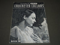 1936 CLARK'S CROCHETED COLLARS BOOK NO. 68 - ST 5128