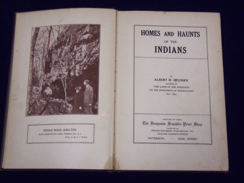 1923 HOMES AND HAUNTS OF THE INDIANS BY ALBERT H. HEUSSER BOOK - KD 2018C