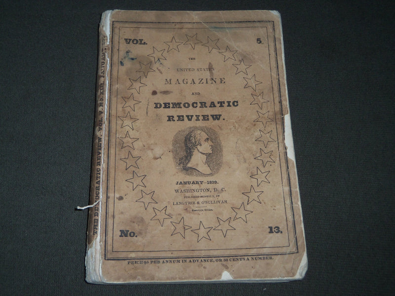 1839 JANUARY THE UNITED STATES MAGAZINE & DEMOCRATIC REVIEW VOL 5 NO. 13- J 3354