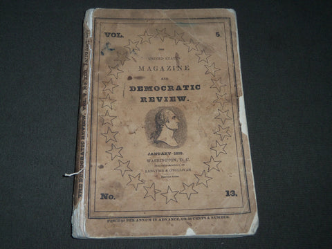 1839 JANUARY THE UNITED STATES MAGAZINE & DEMOCRATIC REVIEW VOL 5 NO. 13- J 3354