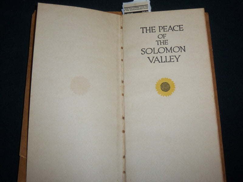 1925 THE PEACE OF THE SOLOMON VALLEY BOOK BY MARGARET HILL MCCARTER - J 6585