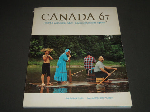 1968 CANADA 67 BY BLAIR FRASER SOFTCOVER BOOK - I 563