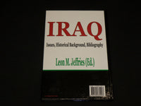 2003 IRAQ: ISSUES HISTORICAL BACKGROUND HARDCOVER BOOK BY LEON JEFFRIES - R 714W