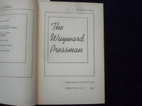 1947 THE WAYWARD PRESSMAN HARDCOVER BOOK BY A. J. LIEBLING - KD 8644