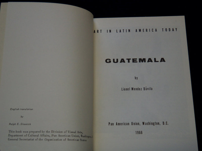 1966 ART IN LATIN AMERICA TODAY BOOK - GUATEMALA - J 7368