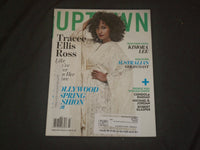2012 FEBRUARY/MARCH UPTOWN MAGAZINE - TRACEE ELLIS ROSS COVER - B 1023