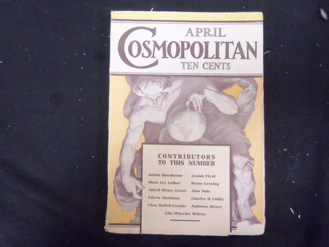 1907 APRIL COSMOPOLITAN MAGAZINE - NICE COVER, ADS AND ARTICLES - ST 3018