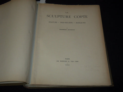 1931 LA SCULPTURE COPTE PAR GEORGES DUTHUIT FRENCH VOLUME - 72 PLATES - Z 219