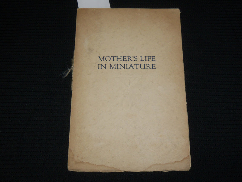 1922 A MOTHER'S LIFE IN MINIATURE BOOK SIGNED BY ALBERT NORTON - J 7022