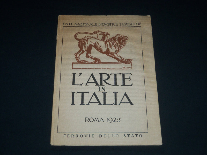 1925 L'ARTE IN ITALIA SOFTCOVER BOOK - SECONDA EDIZIONE - NICE PHOTOS - J 3993