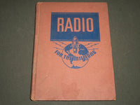 1943 RADIO FOR THE MILLIONS BOOK - NICE PHOTOS & DIAGRAMS - KD 3497