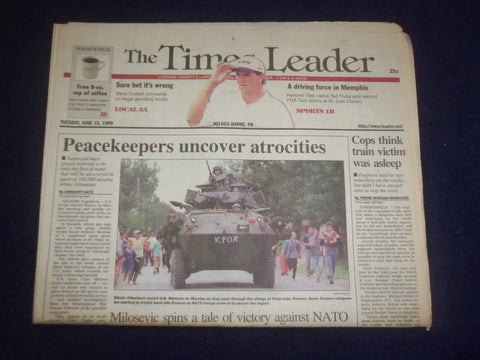 1999 JUNE 15 WILKES-BARRE TIMES LEADER -PEACEKEEPERS UNCOVER ATROCITIES- NP 8261