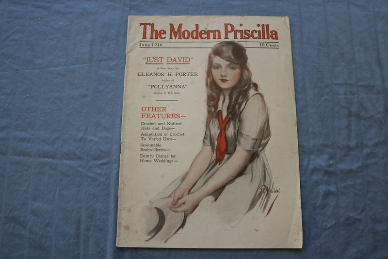 1916 JUNE THE MODERN PRISCILLA MAGAZINE - JUST DAVID BY ELEANOR PORTER- SP 4782L