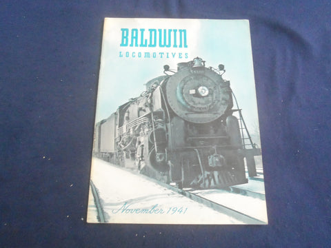 1941 NOVEMBER BALDWIN LOCOMOTIVES MAGAZINE - GREAT COVER AND PHOTOS - SP 6482L