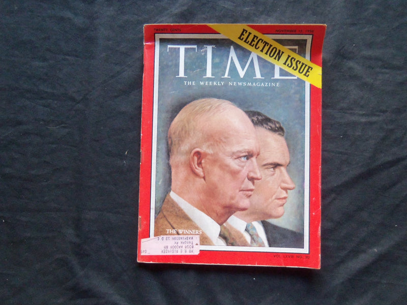 1956 NOVEMBER 12 TIME MAGAZINE - DWIGHT D. EISENHOWER & RICHARD M. NIXON- T 1563