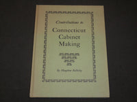 1967 CONTRIBUTIONS TO CONNECTICUT CABINET MAKING BOOK BY BULKELEY - KD 6089