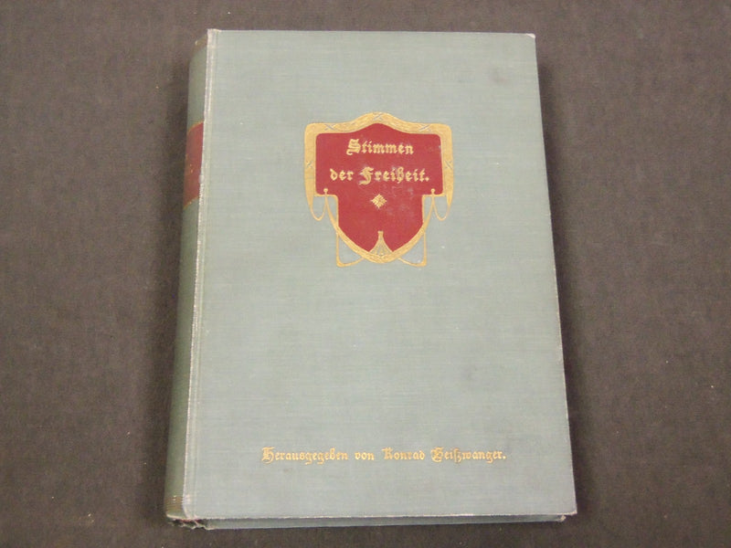 1914 STIMMEN DER FREIHEIT BY KONRAD BEISSWANGER GERMAN - NICE PHOTOS - KD 1522G