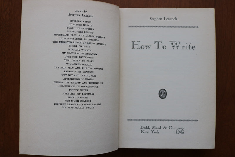 1943 HOW TO WRITE HARDCOVER BOOK BY STEPHEN LEACOCK - KD 9601