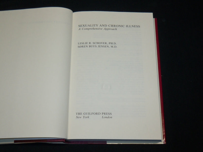 1988 SEXUALITY AND CHRONIC ILLNESS HARDCOVER BOOK BY SCHOVER & JENSEN - KD 2766R