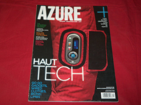2008 MARCH/APRIL AZURE MAGAZINE - HAUT TECH - DESIGN - ARCHITECTURE - RC 709