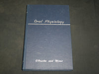 1951 ORAL PHYSIOLOGY HARDCOVER BOOK BY O'ROURKE & MINER - KD 2764F