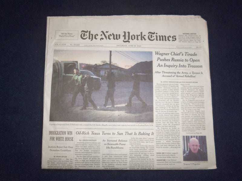 2023 JUNE 24 NEW YORK TIMES-WAGNER CHIEF'S TIRADE TO OPEN RUSSIA TREASON INQUIRY